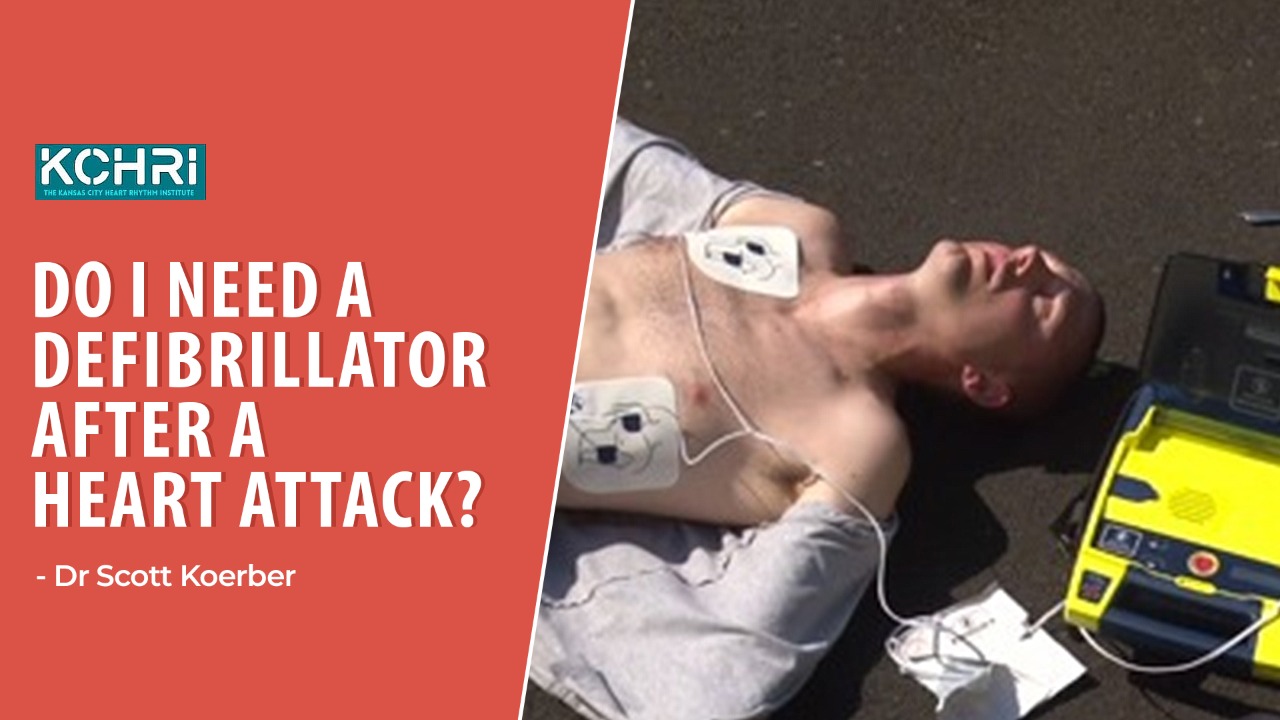 Do I Need a Defibrillator After a Heart Attack? 