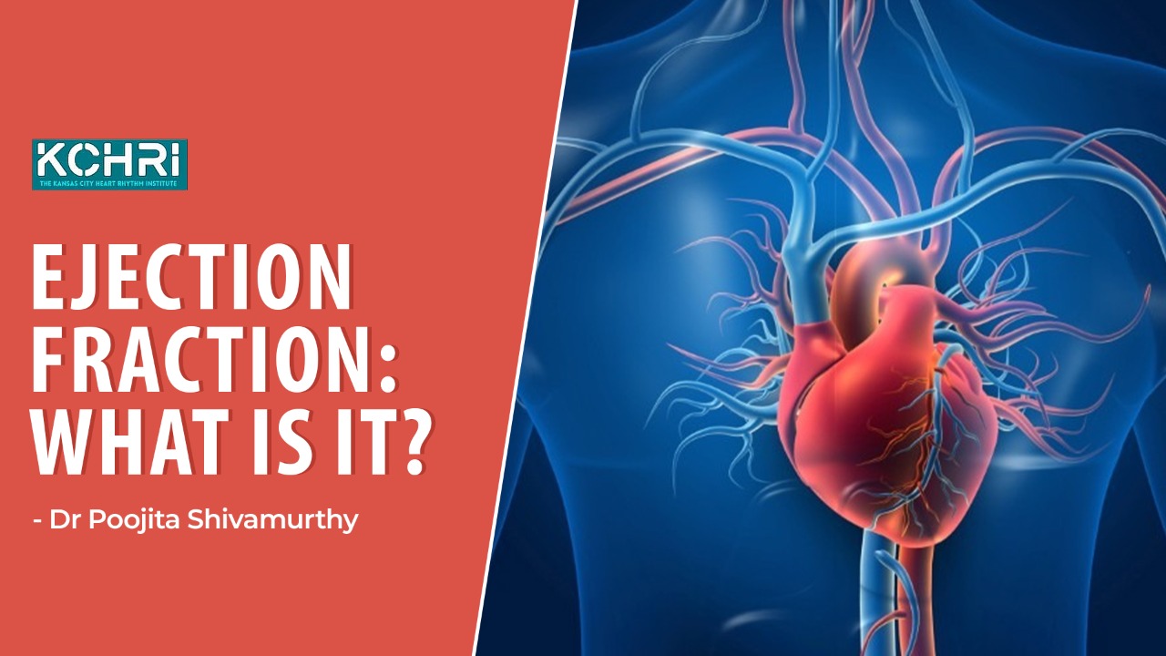 Ejection Fraction: What is it?