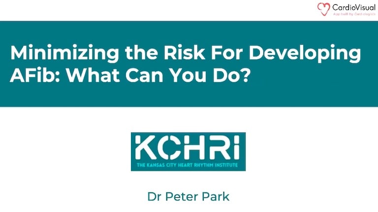 AFib: Minimizing the Risk