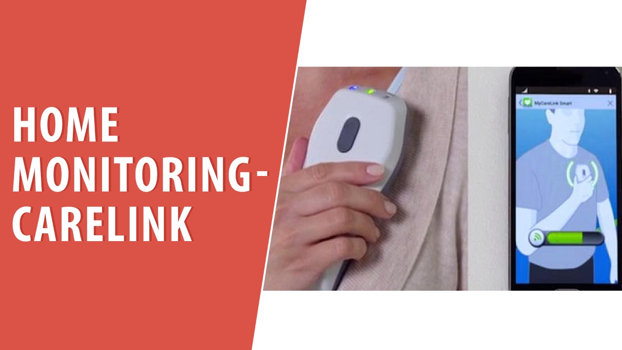 Home Monitoring- CareLink