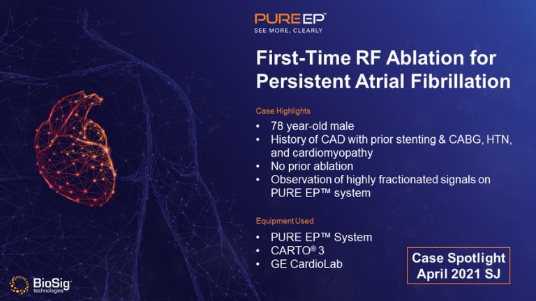 PURE EP™ Case Study: 1st RF Ablation for Persistent AFib