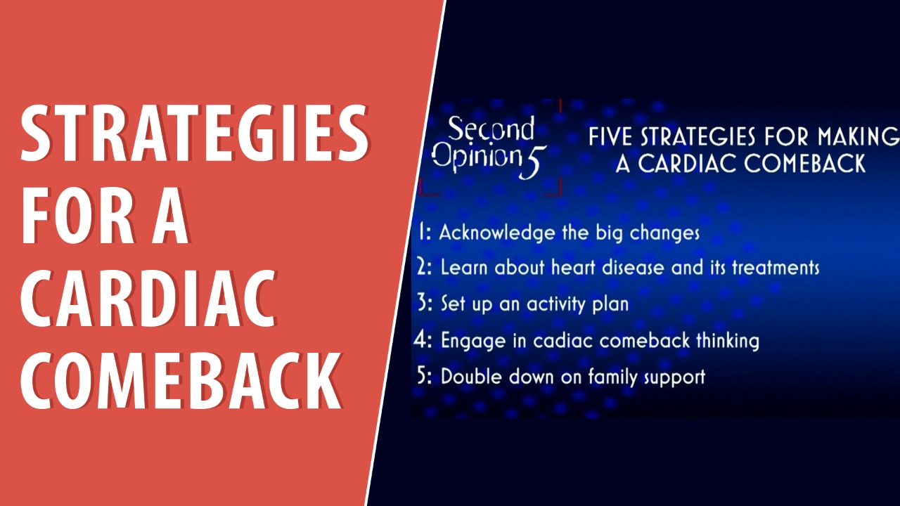 Strategies for a Cardiac Comeback