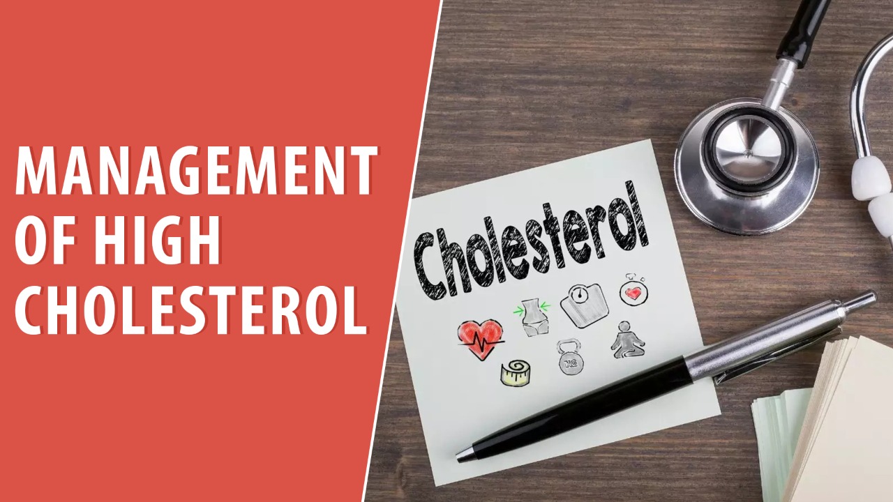 Management of high cholesterol